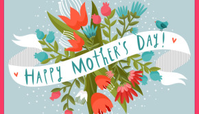 5 Simple Ways to Make Mom's Day Extraordinary this Mother's Day