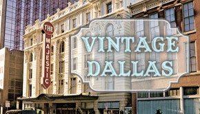 Vintage Dallas- A History Buff's Guide to Exploring Our City - Photo from ATTPAC